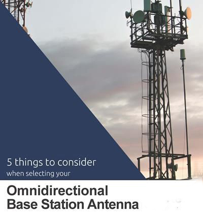 What to Consider When Selecting an Omni-Antenna?